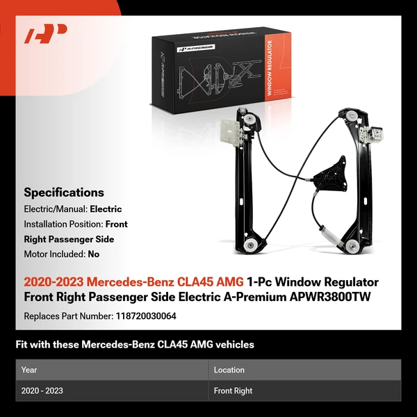 2020-2023 Mercedes-Benz CLA45 AMG 1-Pc Window Regulator Front Right Passenger Side Electric A-Premium APWR3800TW