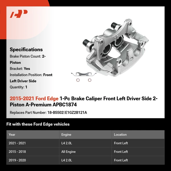 2015-2021 Ford Edge 1-Pc Brake Caliper Front Left Driver Side 2-Piston A-Premium APBC1874