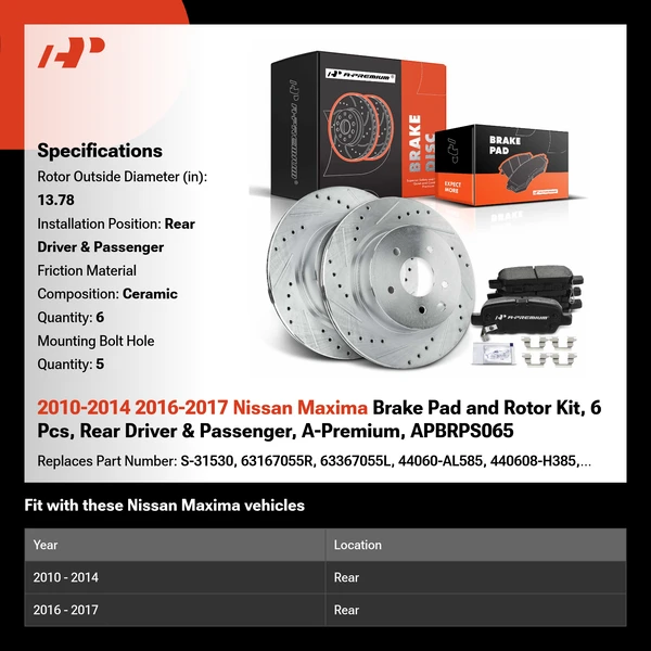2010-2014 2016-2017 Nissan Maxima Brake Pad and Rotor Kit, 6 Pcs, Rear Driver & Passenger, A-Premium, APBRPS065
