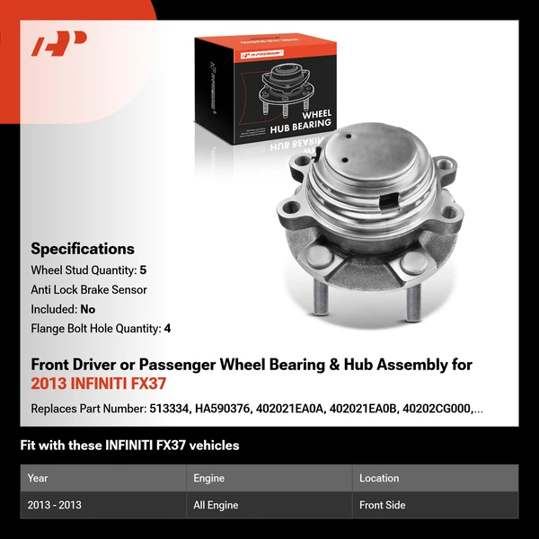Front Driver or Passenger Wheel Bearing & Hub Assembly for 2013 INFINITI FX37