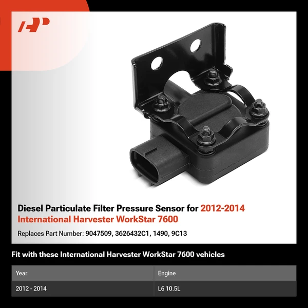 Diesel Particulate Filter Pressure Sensor for 2012-2014 International Harvester WorkStar 7600