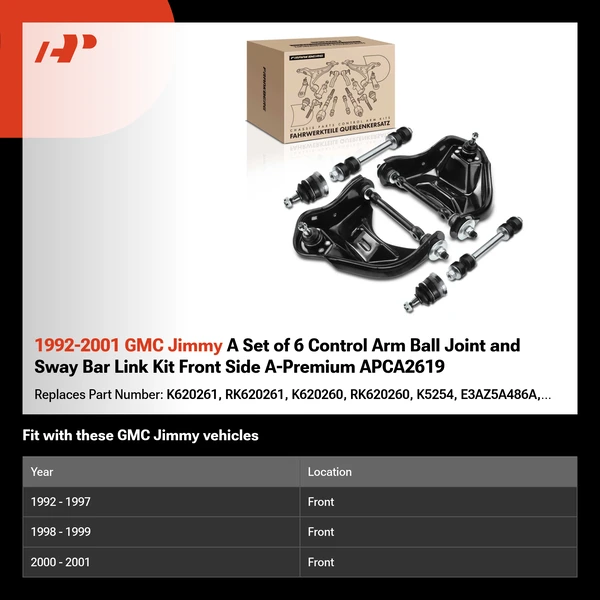 1992-2001 GMC Jimmy A Set of 6 Control Arm Ball Joint and Sway Bar Link Kit Front Side A-Premium APCA2619