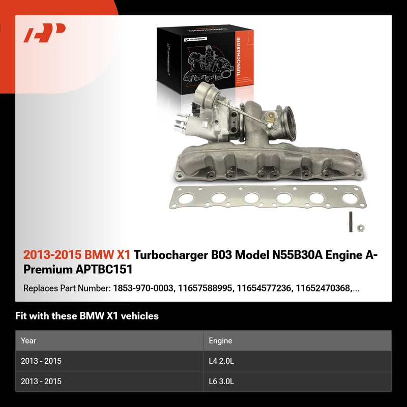 2013-2015 BMW X1 Turbocharger B03 Model N55B30A Engine A-Premium APTBC151