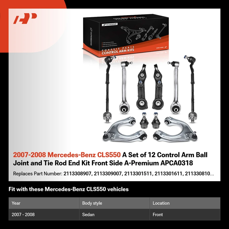 2007-2008 Mercedes-Benz CLS550 A Set of 12 Control Arm Ball Joint and Tie Rod End Kit Front Side A-Premium APCA0318