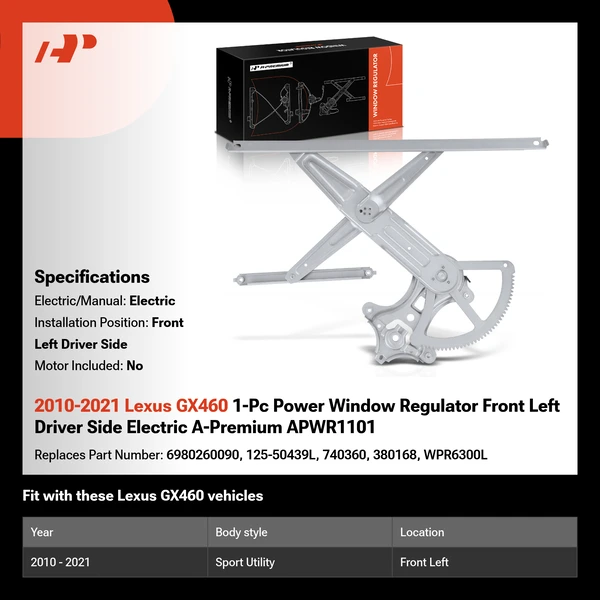 2010-2021 Lexus GX460 1-Pc Power Window Regulator Front Left Driver Side Electric A-Premium APWR1101