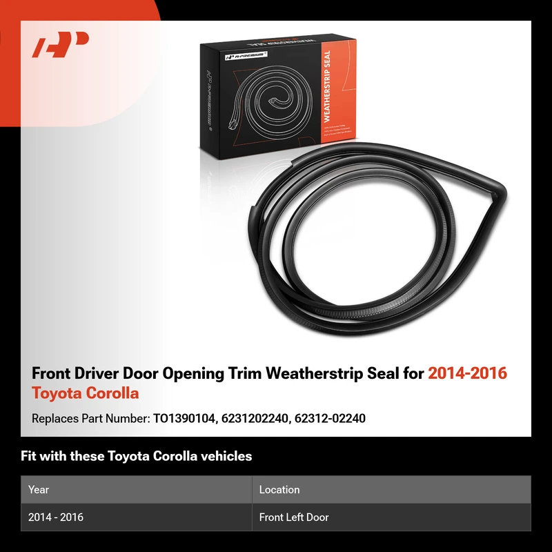 Front Driver Door Opening Trim Weatherstrip Seal for 2014-2016 Toyota Corolla