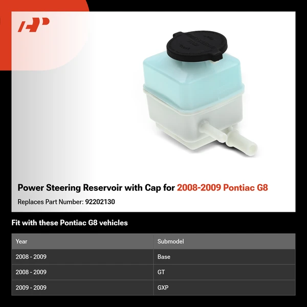 Power Steering Reservoir with Cap for 2008-2009 Pontiac G8