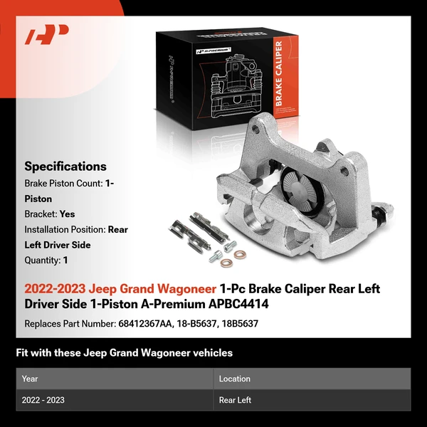 2022-2023 Jeep Grand Wagoneer 1-Pc Brake Caliper Rear Left Driver Side 1-Piston A-Premium APBC4414