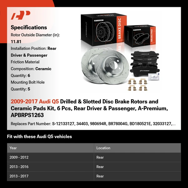 2009-2017 Audi Q5 Drilled & Slotted Disc Brake Rotors and Ceramic Pads Kit, 6 Pcs, Rear Driver & Passenger, A-Premium, APBRPS1263