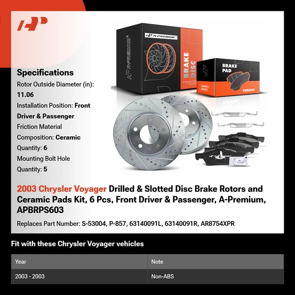 2003 Chrysler Voyager Drilled & Slotted Disc Brake Rotors and Ceramic Pads Kit, 6 Pcs, Front Driver & Passenger, A-Premium, APBRPS603