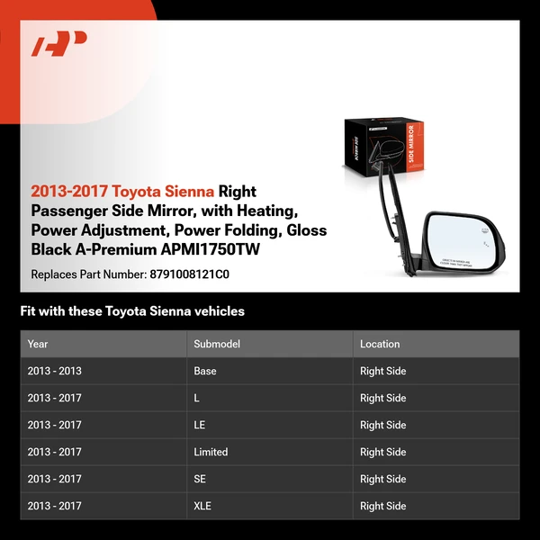 2013-2017 Toyota Sienna Right Passenger Side Mirror, with Heating, Power Adjustment, Power Folding, Gloss Black A-Premium APMI1750TW
