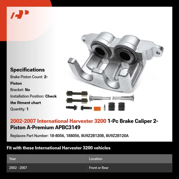 2002-2007 International Harvester 3200 1-Pc Brake Caliper 2-Piston A-Premium APBC3149