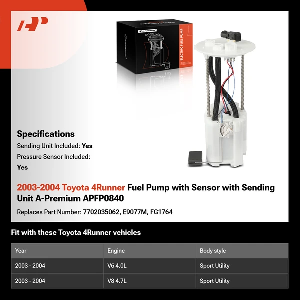 2003-2004 Toyota 4Runner Fuel Pump with Sensor with Sending Unit A-Premium APFP0840