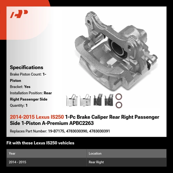2014-2015 Lexus IS250 1-Pc Brake Caliper Rear Right Passenger Side 1-Piston A-Premium APBC2263