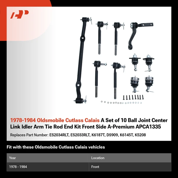 1978-1984 Oldsmobile Cutlass Calais A Set of 10 Ball Joint Center Link Idler Arm Tie Rod End Kit Front Side A-Premium APCA1335