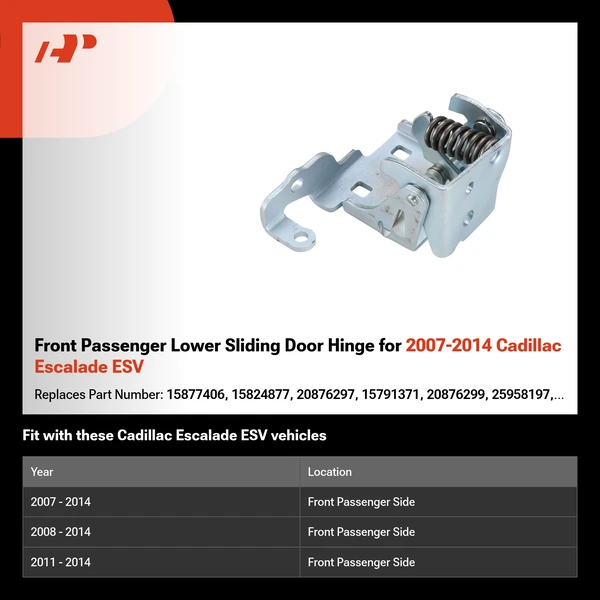 Front Passenger Lower Sliding Door Hinge for 2007-2014 Cadillac Escalade ESV