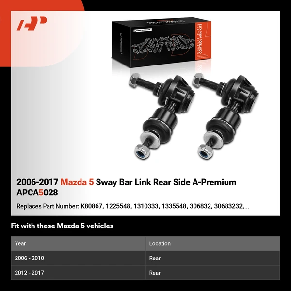 2006-2017 Mazda 5 Sway Bar Link Rear Side A-Premium APCA5028