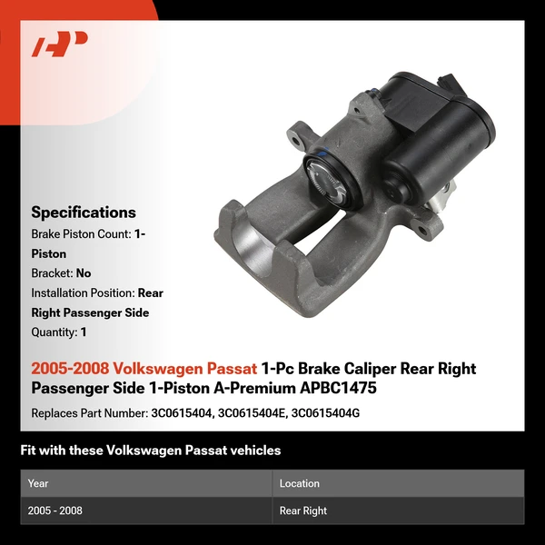 2005-2008 Volkswagen Passat 1-Pc Brake Caliper Rear Right Passenger Side 1-Piston A-Premium APBC1475