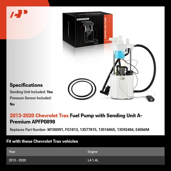 2013-2020 Chevrolet Trax Fuel Pump with Sending Unit A-Premium APFP0898