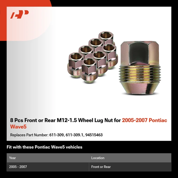 8 Pcs Front or Rear M12-1.5 Wheel Lug Nut for 2005-2007 Pontiac Wave5