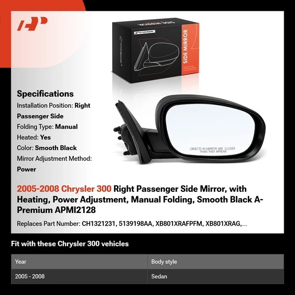 2005-2008 Chrysler 300 Right Passenger Side Mirror, with Heating, Power Adjustment, Manual Folding, Smooth Black A-Premium APMI2128