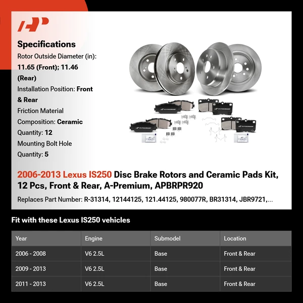 2006-2013 Lexus IS250 Disc Brake Rotors and Ceramic Pads Kit, 12 Pcs, Front & Rear, A-Premium, APBRPR920