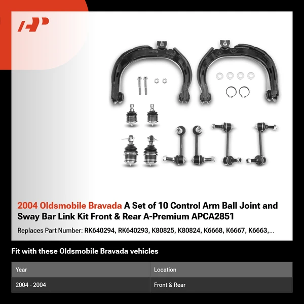 2004 Oldsmobile Bravada A Set of 10 Control Arm Ball Joint and Sway Bar Link Kit Front & Rear A-Premium APCA2851