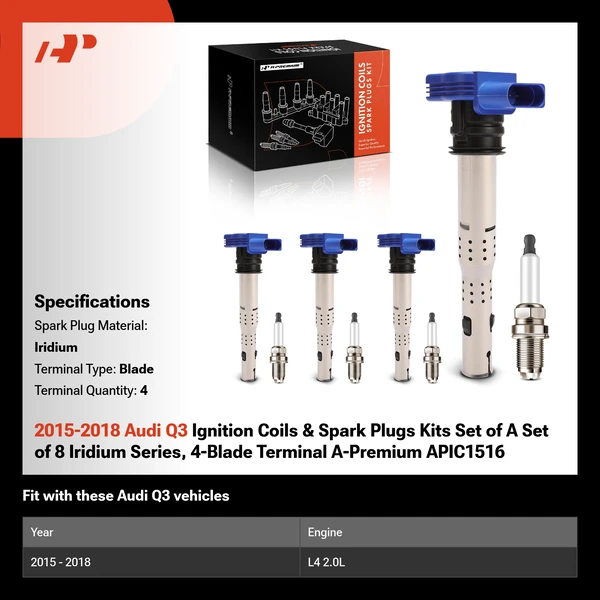 2015-2018 Audi Q3 Ignition Coils & Spark Plugs Kits Set of A Set of 8 Iridium Series, 4-Blade Terminal A-Premium APIC1516