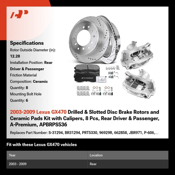 2003-2009 Lexus GX470 Drilled & Slotted Disc Brake Rotors and Ceramic Pads Kit with Calipers, 8 Pcs, Rear Driver & Passenger, A-Premium, APBRPS536