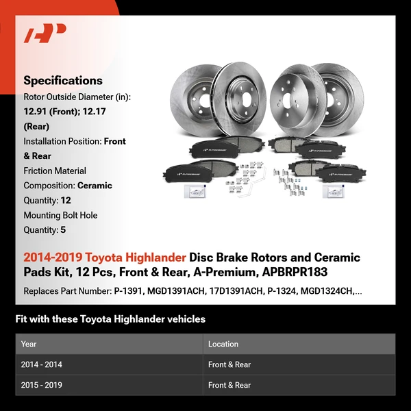 2014-2019 Toyota Highlander Disc Brake Rotors and Ceramic Pads Kit, 12 Pcs, Front & Rear, A-Premium, APBRPR183