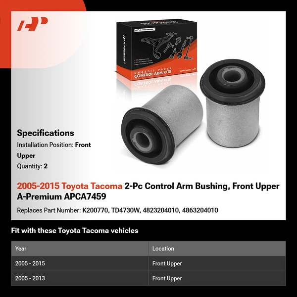 2005-2015 Toyota Tacoma 2-Pc Control Arm Bushing, Front Upper A-Premium APCA7459