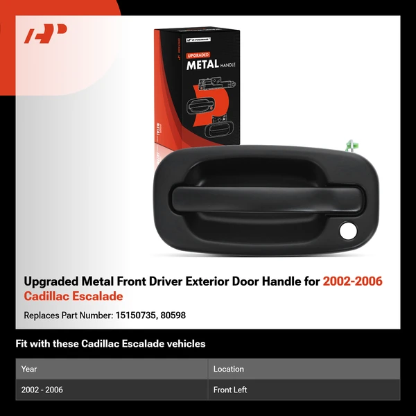 Upgraded Metal Front Driver Exterior Door Handle for 2002-2006 Cadillac Escalade