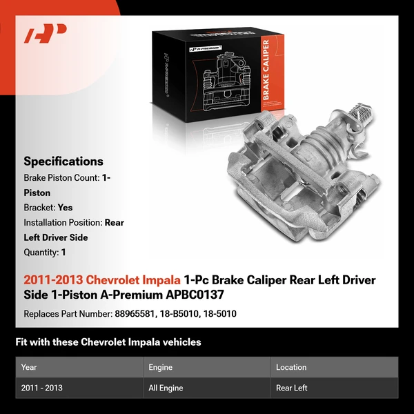 2011-2013 Chevrolet Impala 1-Pc Brake Caliper Rear Left Driver Side 1-Piston A-Premium APBC0137