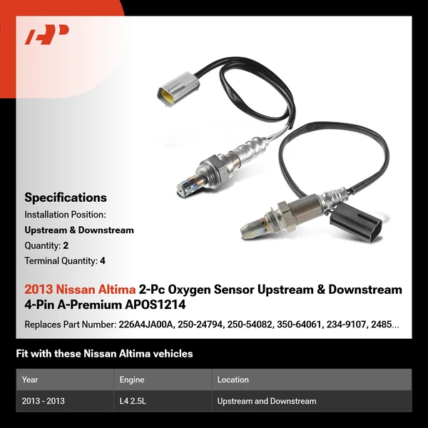 2013 Nissan Altima 2-Pc Oxygen Sensor Upstream & Downstream 4-Pin A-Premium APOS1214