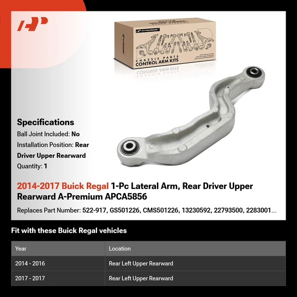 2014-2017 Buick Regal 1-Pc Lateral Arm, Rear Driver Upper Rearward A-Premium APCA5856