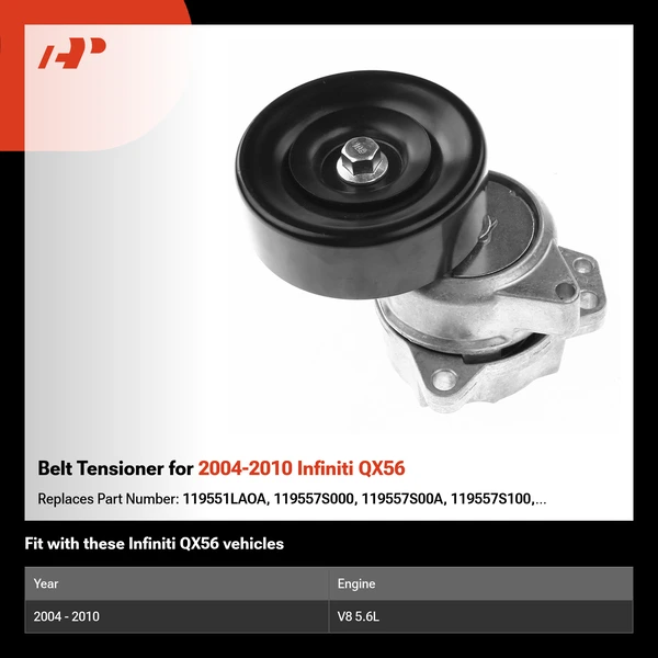 Belt Tensioner for 2004-2010 Infiniti QX56