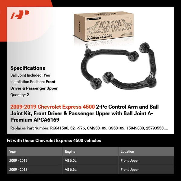 2009-2019 Chevrolet Express 4500 2-Pc Control Arm and Ball Joint Kit, Front Driver & Passenger Upper with Ball Joint A-Premium APCA6169