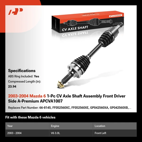 2003-2004 Mazda 6 1-Pc CV Axle Shaft Assembly Front Driver Side A-Premium APCVA1007