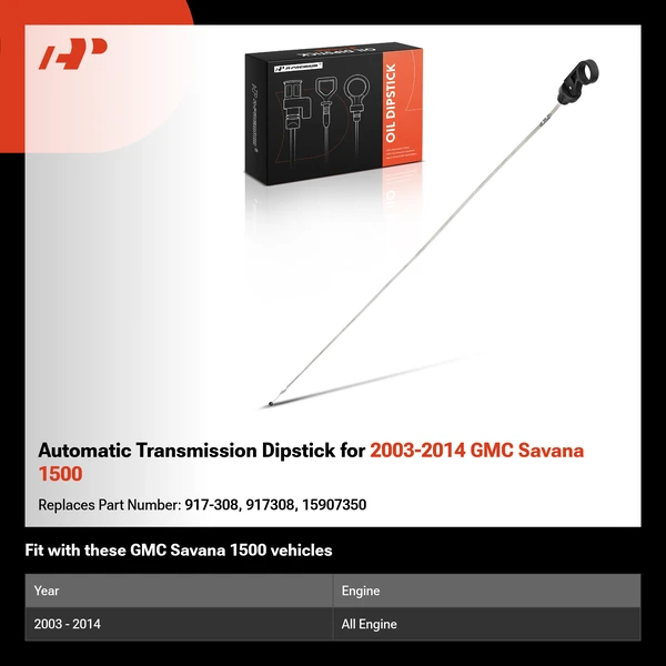 Automatic Transmission Dipstick for 2003-2014 GMC Savana 1500
