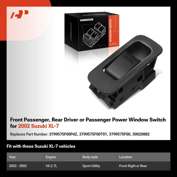 Front Passenger, Rear Driver or Passenger Power Window Switch for 2002 Suzuki XL-7
