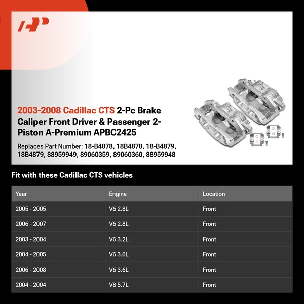 2003-2008 Cadillac CTS 2-Pc Brake Caliper Front Driver & Passenger 2-Piston A-Premium APBC2425