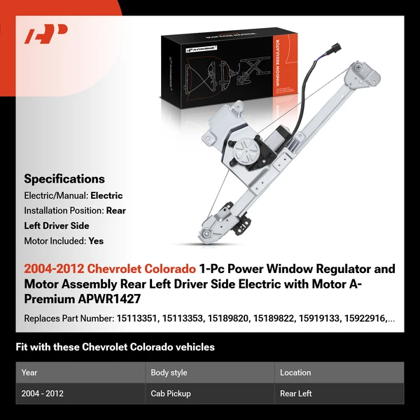 2004-2012 Chevrolet Colorado 1-Pc Power Window Regulator and Motor Assembly Rear Left Driver Side Electric with Motor A-Premium APWR1427