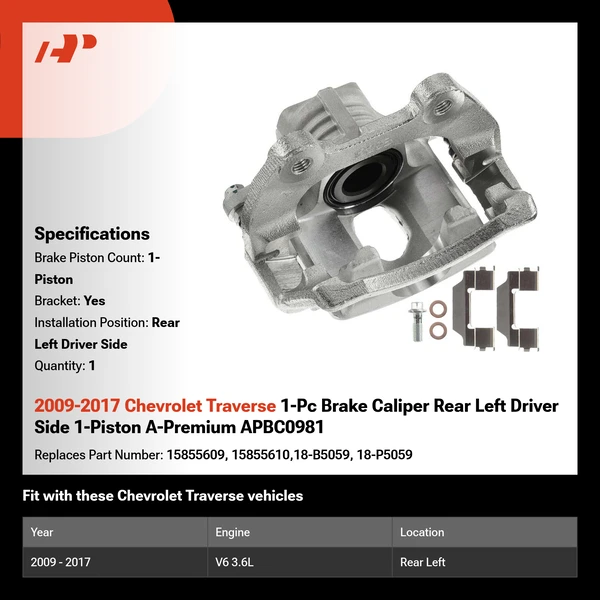 2009-2017 Chevrolet Traverse 1-Pc Brake Caliper Rear Left Driver Side 1-Piston A-Premium APBC0981