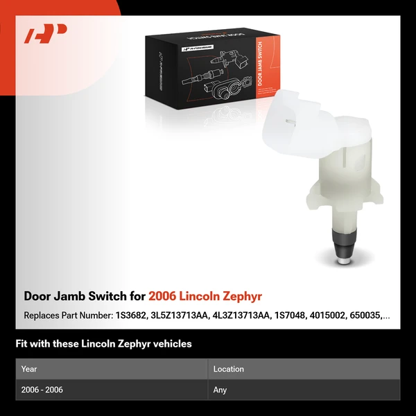 Door Jamb Switch for 2006 Lincoln Zephyr