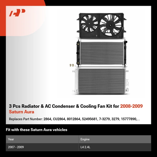 3 Pcs Radiator & AC Condenser & Cooling Fan Kit for 2008-2009 Saturn Aura