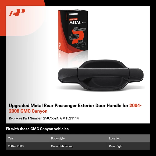 Upgraded Metal Rear Passenger Exterior Door Handle for 2004-2008 GMC Canyon