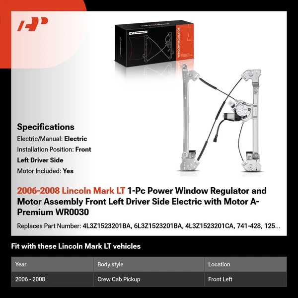 2006-2008 Lincoln Mark LT 1-Pc Power Window Regulator and Motor Assembly Front Left Driver Side Electric with Motor A-Premium WR0030