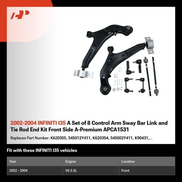 2002-2004 INFINITI I35 A Set of 8 Control Arm Sway Bar Link and Tie Rod End Kit Front Side A-Premium APCA1531