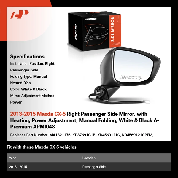 2013-2015 Mazda CX-5 Right Passenger Side Mirror, with Heating, Power Adjustment, Manual Folding, White & Black A-Premium APMI048