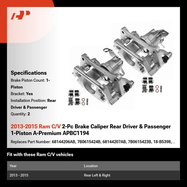 2013-2015 Ram C/V 2-Pc Brake Caliper Rear Driver & Passenger 1-Piston A-Premium APBC1194